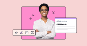 How to become a CRM Administrator: Learn in-demand skills and accelerate your professional development with our free certification